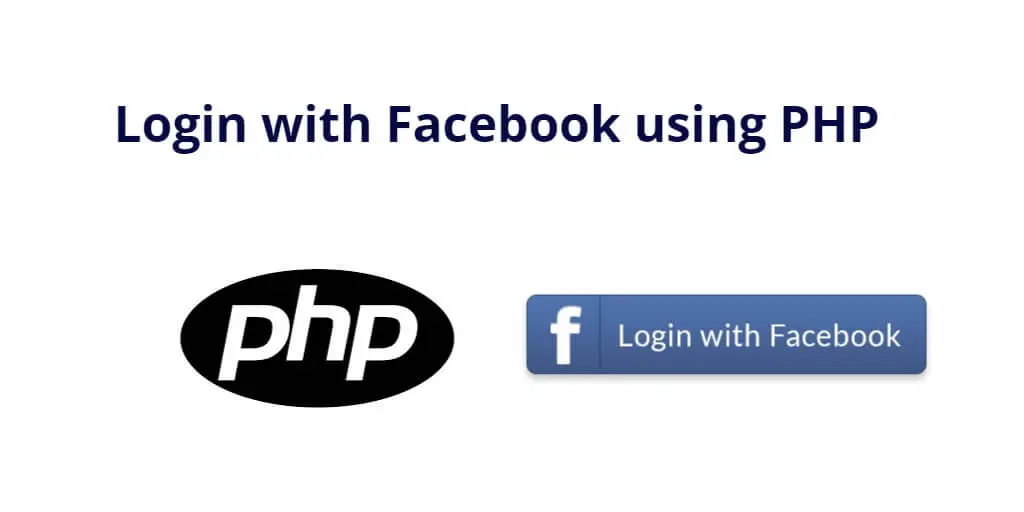 Login with Facebook using PHP