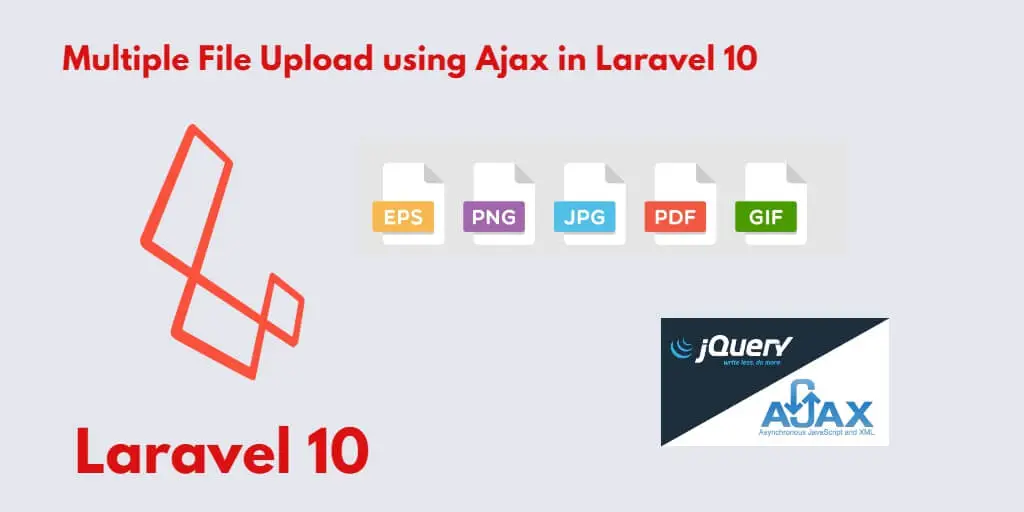 Laravel 10 Ajax Multiple File Upload Tutorial