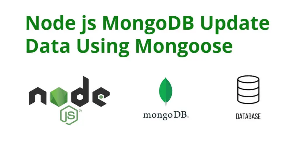 Node js MongoDB Update Data Using Mongoose Tutorial