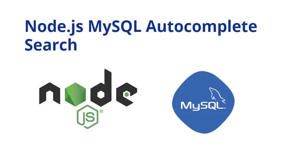 Node js Autocomplete Search From MySQL Database Tutorial