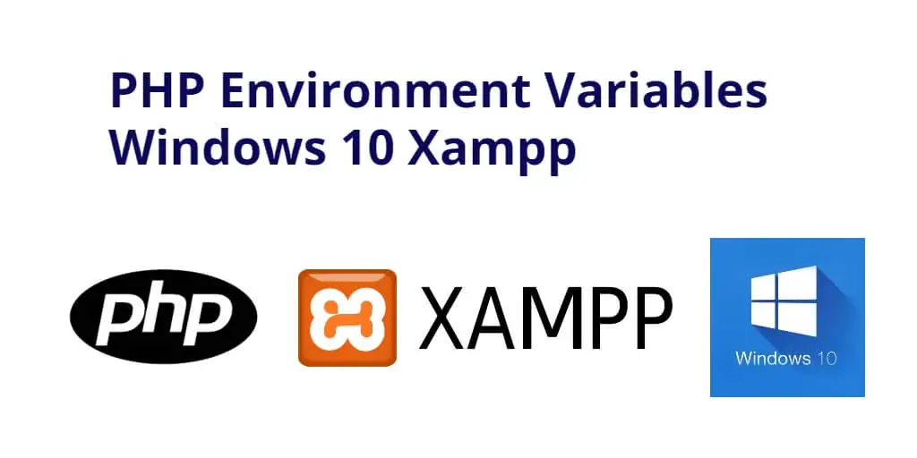 PHP Environment Variables Windows 10/11 Xampp