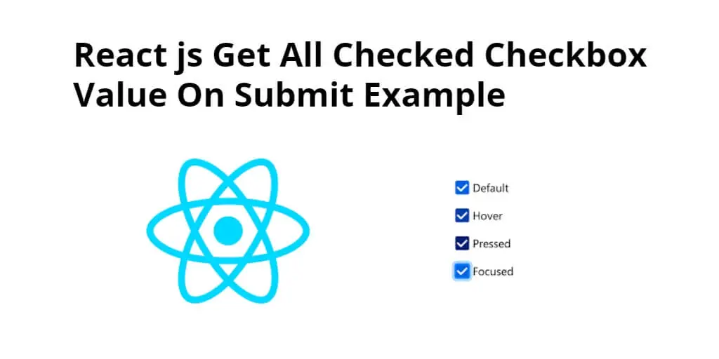 How To Get Multiple Checkbox Value In React JS