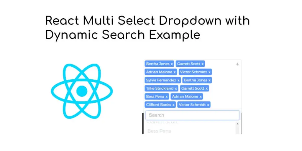 React Multi Select Dropdown with Dynamic Search Example