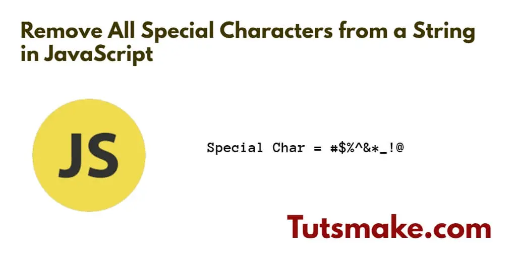 Remove All Special Characters from a String in JavaScript