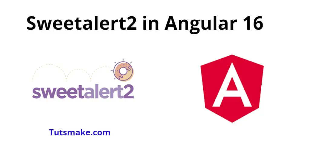 Sweetalert2 in Angular 16