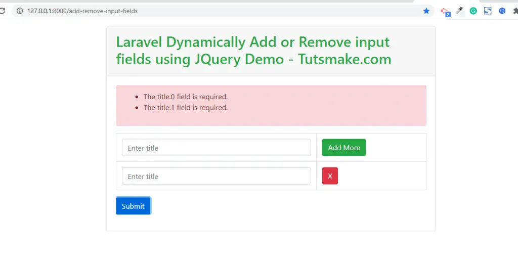 dynamically add remove input fields and submit to database with jquery and laravel